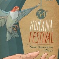Actors Theatre of Louisville Hosts Humana Festival, 2/21-3/28