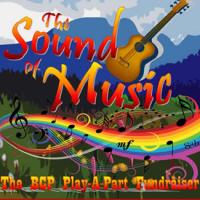 Buck Creek Players' The Sound of Music: The BCP Play-A-Part Fundraiser Performs 8/7 - 8/9