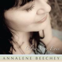 BWW INTERVIEWS: Annalene Beechey, releasing her debut album 'Close Your Eyes'