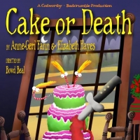 CAKE OR DEATH to Have World Premiere Engagement at Encore Theatre 3/4-3/14 Video