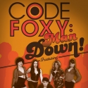 Sweet Love Productions Presents CODE FOXY: MAN DOWN, Opening 5/21 Video