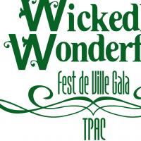 'Wickedly Wonderful' Event on 8/29 Set To Benefit TPAC Education Video