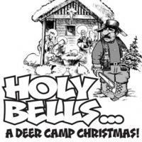 Actors Theatre Presents HOLY BELLS, A DEER CAMP CHRISTMAS, 11/27 - 1/2