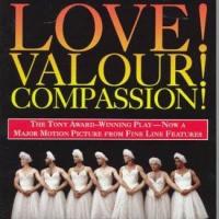 Auditions To Be Held For LOVE! VALOR! COMPASSION! 7/17 & 7/24 Video