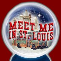 Musical Theatre West Presents MEET ME IN ST. LOUIS Runs Through Nov. 15