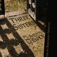 Porchlight Theatre Company Presents Chekhov's THREE SISTERS 6/18 Thru 7/11 Video
