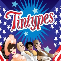 The Maltz Jupiter Theatre To Present TINTYPES, Feb. 9-28 Video
