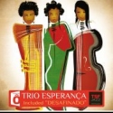Brazil's Trio Esperanca Release DE BACH A JOBIN on May 18 Video