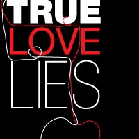 TRUE LOVE LIES Opens at Atlanta's Horizon Theatre, 5/21 Video