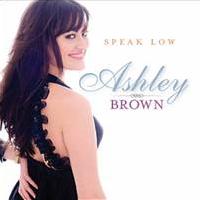 Ashley Brown's 'Speak Low' Gets Digital Release Today, 11/10; Availible in Stores 1/1 Video