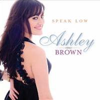 Ashley Brown's 'Speak Low' Gets Digital Release Today, 11/10; Availible in Stores…