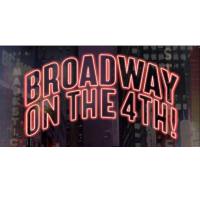 'Broadway on the 4th' Program Offers $59 Tickets For 8 Shows, Runs 6/29-7/10