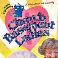 CAPA Presents CHURCH BASEMENT LADIES Extends Again Thru 8/16 Video