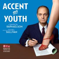 ACCENT ON YOUTH Ends Limited Engagement 6/28 Video