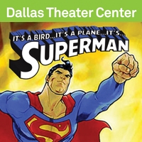 Roberto Aguirre-Sacasa Re-Imagines SUPERMAN Musical; Set for Dallas Debut, 6/18 Video