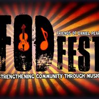 More Dates Set for FODfest, Honoring Journalist Daniel Pearl Video