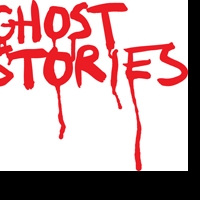 GHOST STORIES To Open At Lyric Hammersmith On February 28th Video