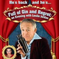Leslie Jordan Returns to the Stage with FULL OF GIN & REGRET, 12/10; Alexandra…