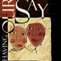 HAVING OUR SAY Hits McCarter Theatre 9/11-10/18 Video