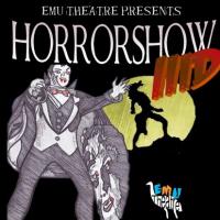 EMU Theatre Presents its 3rd Annual Halloween Show, HORRORSHOW IIID 10/23-10/31