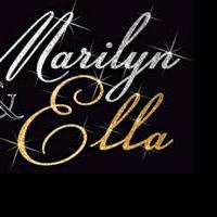 MARILYN AND ELLA To Play The Apollo, Opens November 15