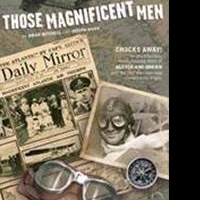 THOSE MAGNIFICENT MEN Opens At Corn Exchange Newbury Video