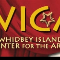 Whidbey Island Center for the Arts Announces New Dates for Events 5/7-15 Video