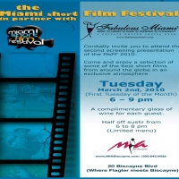 Fabulous Miami & Mia Ultra Lounges Presents The Miami Short Film Festival 3/2