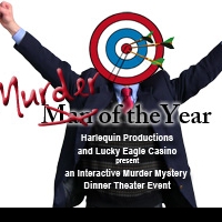 Harlequin Productions Presents MURDER OF THE YEAR at Lucky Eagle Casino 3/27-3/28