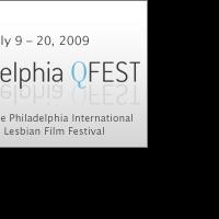 Philly's QFest Announces Opening & Closing Films; Festival Runs 7/9 Thru 7/20 Video