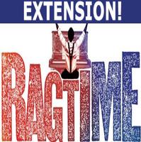 RAGTIME EXTENDS; Gets Reprieve Through Jan. 10th