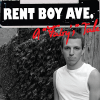 Boxcar Theatre Presents 'RENT BOY AVE: A FAIRY'S TALE' 7/16 - 8/9