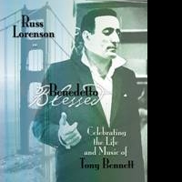 Russ Lorenson Set for Tony Bennett Tribute at the Eureka Theatre, 5/27-6/27