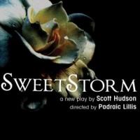 SWEET STORM At The Alchemy Theatre Extends Through 7/12 Video