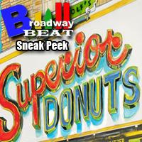 TV: Broadway Beat Sneak Peek of SUPERIOR DONUTS Opening Night