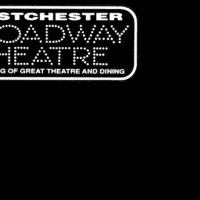 Westchester Broadway Theatre Announces Special Events Video