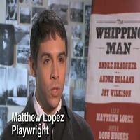 STAGE TUBE: Lopez, Hughes, Braugher Talk WHIPPING MAN