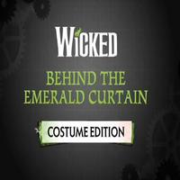 STAGE TUBE: Behind The Emerald Curtain- Costume Edition  Video