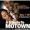 A TRIBUTE TO MOTOWN Continues at McCree through May 29