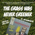 GRASS WAS NEVER GREENER Premieres at Richmond Shepard Through May 30 Video