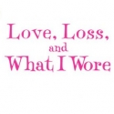 LOVE, LOSS, AND WHAT I WORE To Play Toronto's Panasonic Theatre, 7/16-8/4 Video