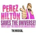 PEREZ HILTON SAVES THE UNIVERSE Plays Final Performance June 5 Video