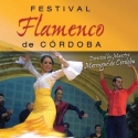 'Festival Flamenco de Córdoba' Plays Town Hall 6/10-6/12