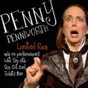 Tickets Now on Sale for Off-Broadway return of PENNY PENNIWORTH, Begins 9/8 Video