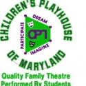 Children's Playhouse of Maryland Opens 5 More Spaces in Performance Camp, 7/26-8/13