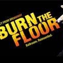 BURN THE FLOOR Tickets Now On Sale for Seattle Run, 9/14-19 Video