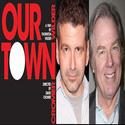 OUR TOWN to Close 9/12, McKean & Cromer Return Video