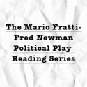 Castillo Theatre Presents Mario Fratti-Fred Newman Political Playwriting Contest…