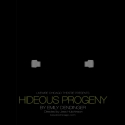 HIDEOUS PROGENY Plays Chicago LiveWire, 8/26-9/26 Video