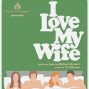 New Line Opens 20th Season with I LOVE MY WIFE, Runs 9/30-10/23 Video